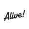 Alive